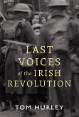 Last Voices of the Irish Revolution (eBook, ePUB)