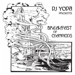 Presents Breakfast Of Champions - Dj Yoda