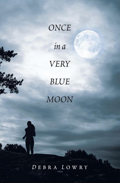 Once in a Very Blue Moon (eBook, ePUB) Once in a Very Blue Moon (eBook, ePUB)