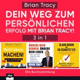 Dein Weg zum persönlichen Erfolg mit Brian Tracy! (MP3-Download)