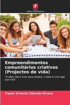 Empreendimentos comunitários criativos (Projectos de vida) - Obando Rivera, Tupak Ernesto