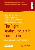 The Fight against Systemic Corruption
