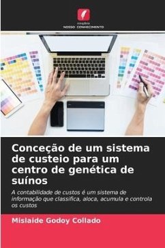 Conceção de um sistema de custeio para um centro de genética de suínos - Godoy Collado, Mislaide