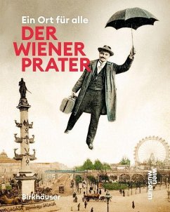 Der Wiener Prater - Schwarz, Werner Michael;Winkler, Susanne