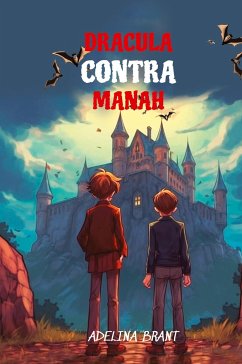 Lerne Englisch mit Dracula Contra Manah - Brant, Adelina