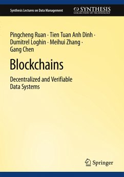 Blockchains - Ruan, Pingcheng;Dinh, Tien Tuan Anh;Loghin, Dumitrel