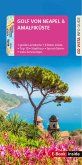 GO VISTA: Reiseführer Golf von Neapel/Amalfiküste