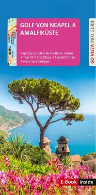 GO VISTA: Reiseführer Golf von Neapel/Amalfiküste - Geiss, Heide Marie Karin