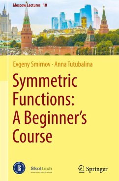 Symmetric Functions: A Beginner's Course - Smirnov, Evgeny;Tutubalina, Anna