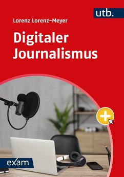 Digitaler Journalismus - Lorenz-Meyer, Lorenz