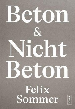 Beton & Nicht Beton - Sommer, Felix