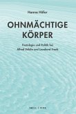 Ohnmächtige Körper