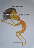 Ineffabile creatura (eBook, ePUB) Ineffabile creatura (eBook, ePUB)