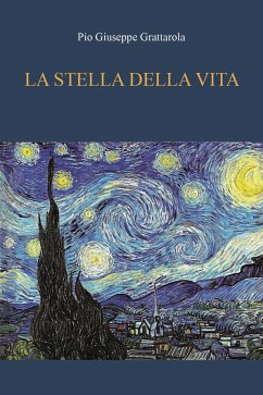 La stella della vita (eBook, ePUB) - Giuseppe Grattarola, Pio