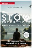 Slow Productivity - Effizienz ohne Überlastung (eBook, ePUB)