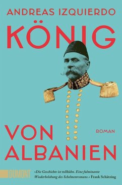 König von Albanien (eBook, ePUB) - Izquierdo, Andreas