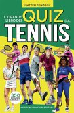 Il grande libro dei quiz sul tennis (eBook, ePUB)