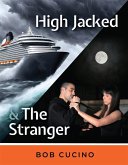 Highjacked & The Stranger (eBook, ePUB)