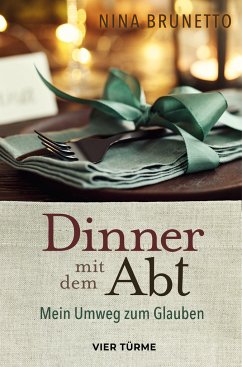 Dinner mit dem Abt - Brunetto, Nina