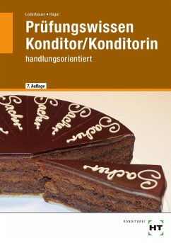 Prüfungswissen Konditor/Konditorin - Loderbauer, Josef;Hager, Hans