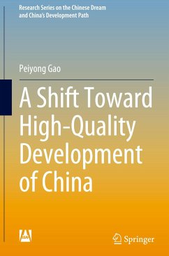 A Shift Toward High-Quality Development of China - Gao, Peiyong