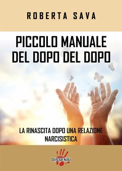 Piccolo manuale del dopo del dopo. (eBook, ePUB) - sava, roberta