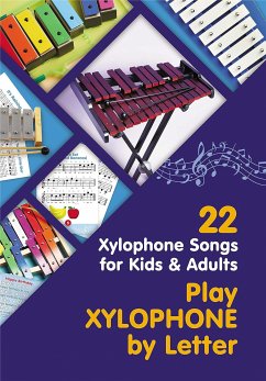 Play Xylophone by Letter: 22 Xylophone Songs for Kids and Adults (eBook, ePUB) - Winter, Helen