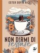 Non dirmi di restare (eBook, ePUB) - Bild 1