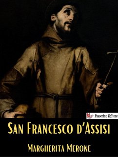 San Francesco d'Assisi (eBook, ePUB) - Merone, Margherita