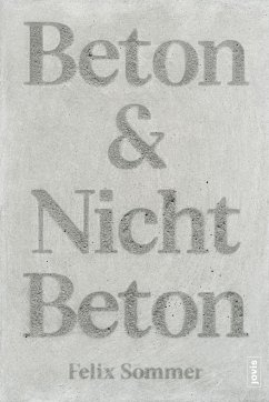 Beton & Nicht Beton - Sommer, Felix