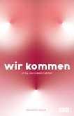 WIR KOMMEN (eBook, ePUB)