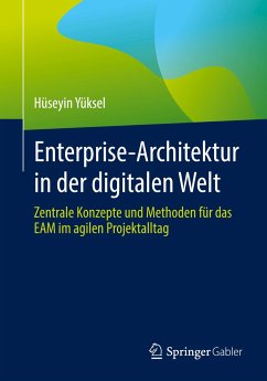 Enterprise-Architektur in der digitalen Welt - Yüksel, Hüseyin