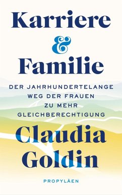 Karriere und Familie (eBook, ePUB) - Goldin, Claudia