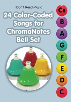 24 Color-Coded Songs for ChromaNotes Bell Set (eBook, ePUB) - Winter, Helen
