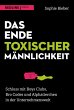 Das Ende toxischer Männlichkeit... - Bild 1
