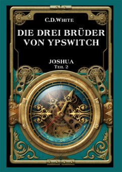 Die drei Brüder von Ypswitch - White, C.D.