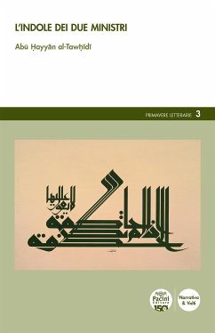 L’indole dei due ministri (eBook, ePUB) - Ḥayyān al-Tawḥīdī, Abū