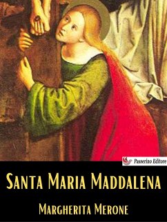 Santa Maria Maddalena (eBook, ePUB) - Merone, Margherita