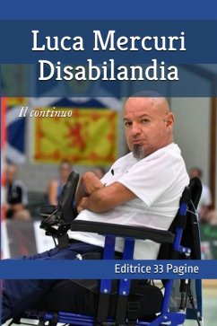 Disabilandia. Il continuo (eBook, ePUB) - Mercuri, Luca