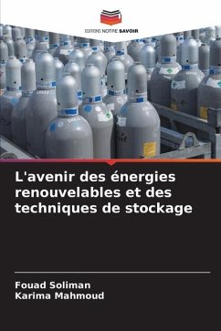 L'avenir des énergies renouvelables et des techniques de stockage - Soliman, Fouad;Mahmoud, Karima