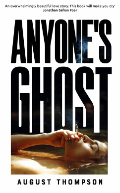 Anyone's Ghost - Thompson, August