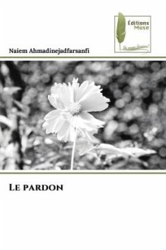 Le pardon - Ahmadinejadfarsanfi, Naiem