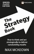 The Strategy Book: How To Think And Act... - Bild 1