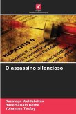 O assassino silencioso