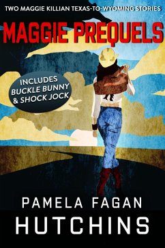 Maggie Prequels (Buckle Bunny and Shock Jock) (eBook, ePUB) - Hutchins, Pamela Fagan
