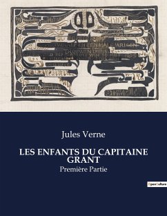 LES ENFANTS DU CAPITAINE GRANT - Verne, Jules