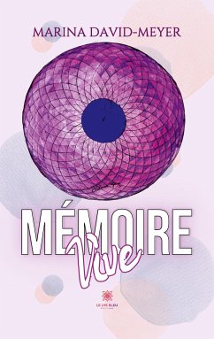 Mémoire vive - Marina David-Meyer