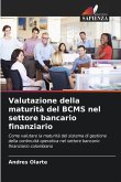 Valutazione della maturità del BCMS nel settore bancario finanziario