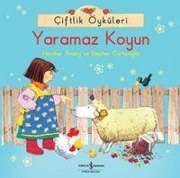 Ciftlik Öyküleri Yaramaz Koyun - Amery, Heather; Cartwright, Stephen