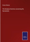 The Scripture Doctrine concerning the Sacraments